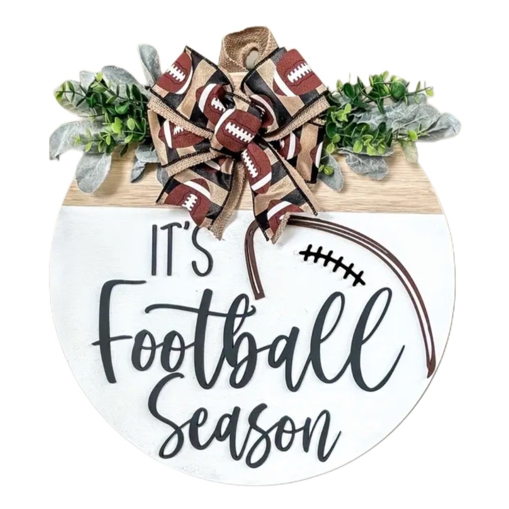 It’s Football Season Welcome Door Sign